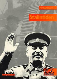Stalintiden : Sovjetunionens historie 1917-1953