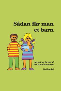 Sådan får man et barn