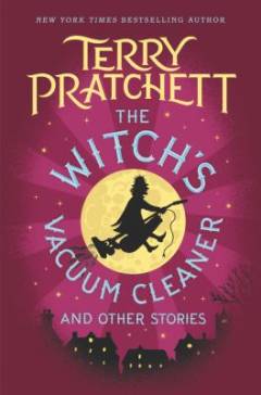 The witch's vacuum cleaner and other stories