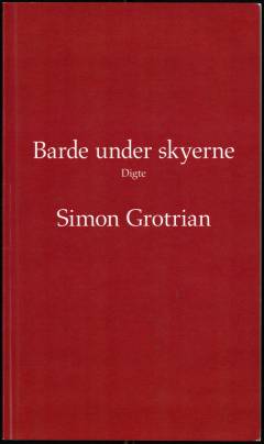 Barde under skyerne : digte