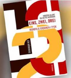 Eins, zwei, drei - mundtlig eksamen i tysk