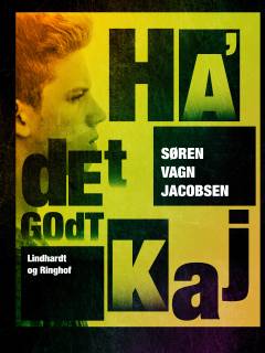 Ha' det godt, Kaj