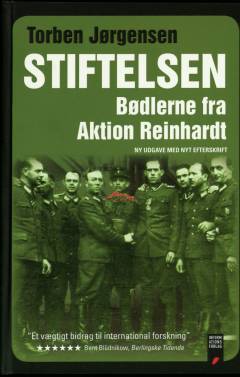 Stiftelsen : bødlerne fra Aktion Reinhardt