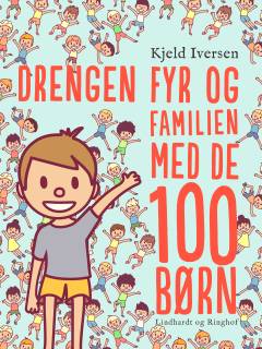 Drengen Fyr og familien med de 100 børn