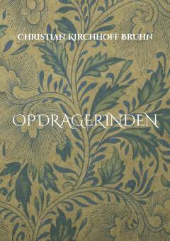 Opdragerinden : mord med Guds velsignelse : en roman