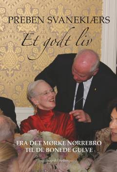 Fra det mørke Nørrebro til de bonede gulve : et godt liv