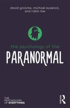 The psychology of the paranormal