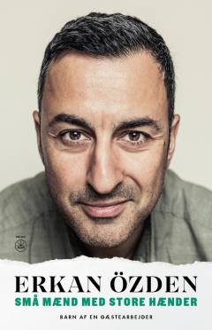 Små mænd med store hænder : barn af en gæstearbejder