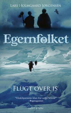 Egernfolket. Bind 2 : Flugt over is
