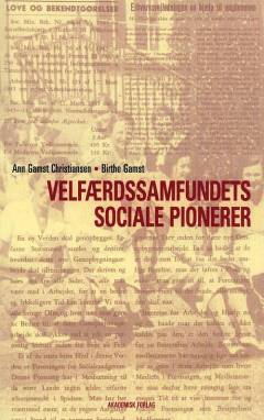 Velfærdssamfundets sociale pionerer
