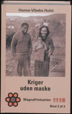 Kriger uden maske. Bind 2 (Stor skrift)