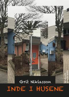 Inde i husene : noveller