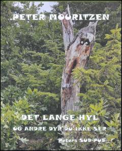 Det lange hyl og andre dyr du ikke ser