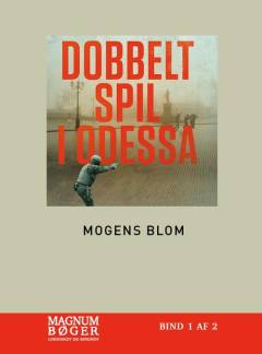Dobbeltspil i Odessa. Bind 1 (Stor skrift)