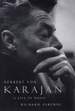 Herbert von Karajan : a life in music
