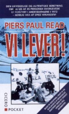 Vi lever! : dramaet i Andesbjergene