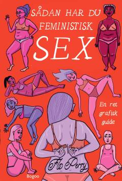 Sådan har du feministisk sex : en ret grafisk guide