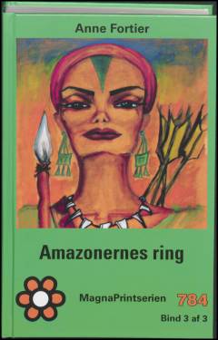 Amazonernes ring. Bind 3 (Stor skrift)