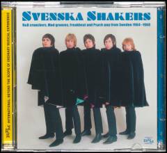 Svenska shakers : R&B crunchers, mod grooves, freakbeat and psych-pop from Sweden 1964-1968