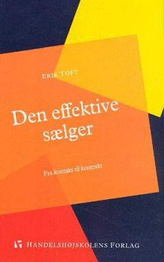 Den effektive sælger : fra kontakt til kontrakt
