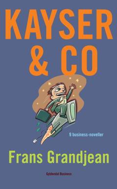 Kayser & Co. : 9 business-noveller