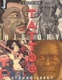 The tattoo history : a source book : an anthology of historical records of tattooing throughout the world