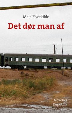 Det dør man af