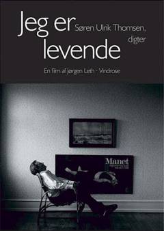 Jeg er levende : Søren Ulrik Thomsen, digter