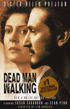 Dead man walking : An eyewitness account of the death penalty in the United States