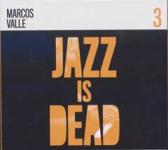 Jazz is dead 3 : Marcos Valle