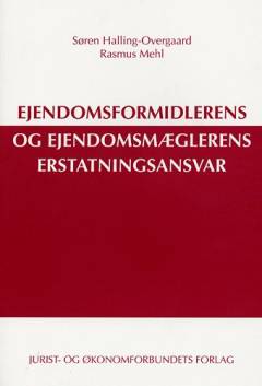 Ejendomsformidlerens og ejendomsmæglerens erstatningsansvar
