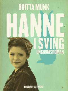 Hanne i sving : ungdomsroman