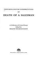 Twentieth century interpretations of Death of a salesman : a collection of critical essays
