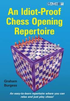 An idiot-proof chess opening repertoire