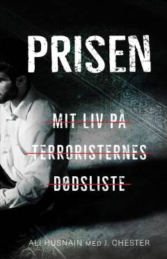 Prisen : mit liv på terroristernes dødsliste
