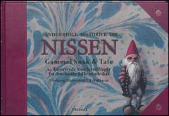 Gammel snak & tale : 24 illustrerede nissefortællinger fra den danske folkemindeskat