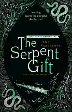 The serpent gift