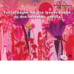 Fortællingen om den leende banan og den ensomme gorilla
