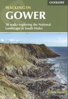 Walking in Gower : 30 walks exploring the national landscape in South Wales