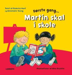 Første gang Martin skal i skole