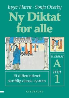 Ny diktat for alle, 4. klasse. Hæfte A, trin 1
