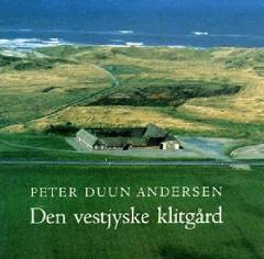 Den vestjyske klitgård : fra Nymindegab til Nissum Fjord