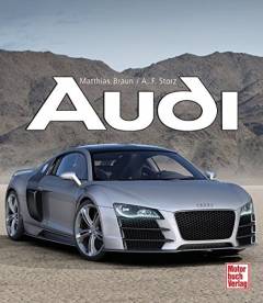 Audi : die Auto Union und ihre Marken Audi, DKW, Horch und Wanderer