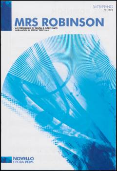 Mrs Robinson : SATB/piano