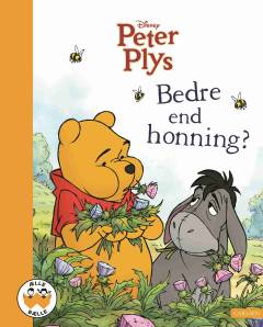 Peter Plys - bedre end honning?