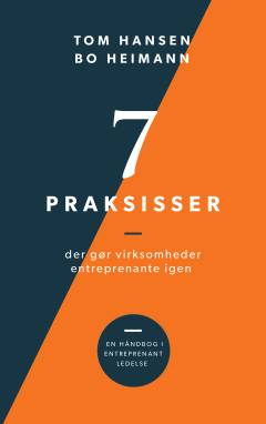 7 praksisser - der gør virksomheder entreprenante igen