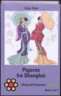 Pigerne fra Shanghai. Bind 2 (Stor skrift)
