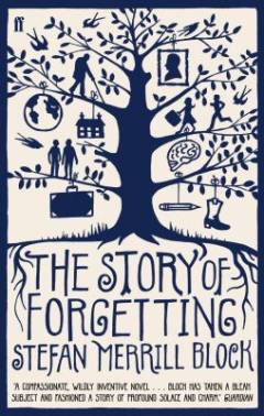 The story of forgetting : a novel