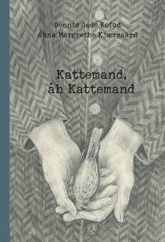 Kattemand, åh kattemand : en billednovella