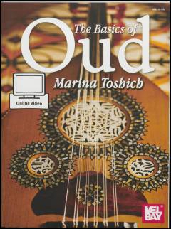 The basics of oud : execises, music theory, note reading, repertoire pieces